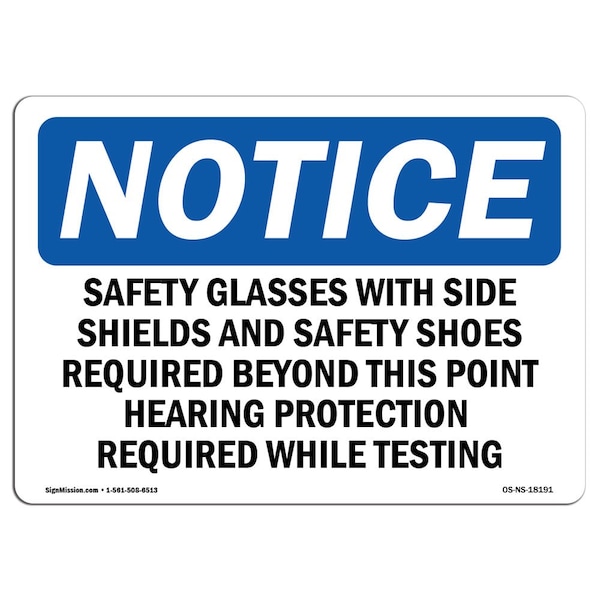 OSHA Sign, Safety Glasses With Side Shields And Safety, 18in X 12in Decal, 18" W, 12" H, Landscape